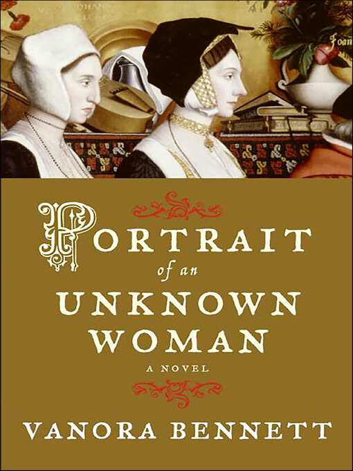 Title details for Portrait of an Unknown Woman by Vanora Bennett - Wait list